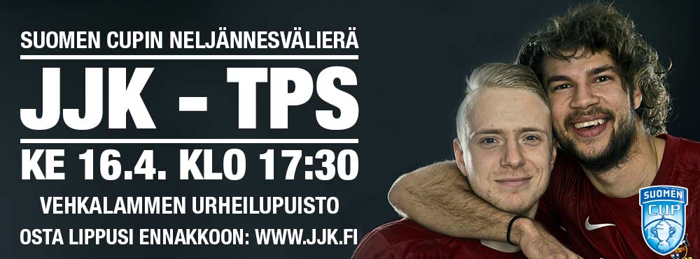 Suomen Cupin neljännesvälierä: JJK-TPS Vehkalammella tänään klo 17:30