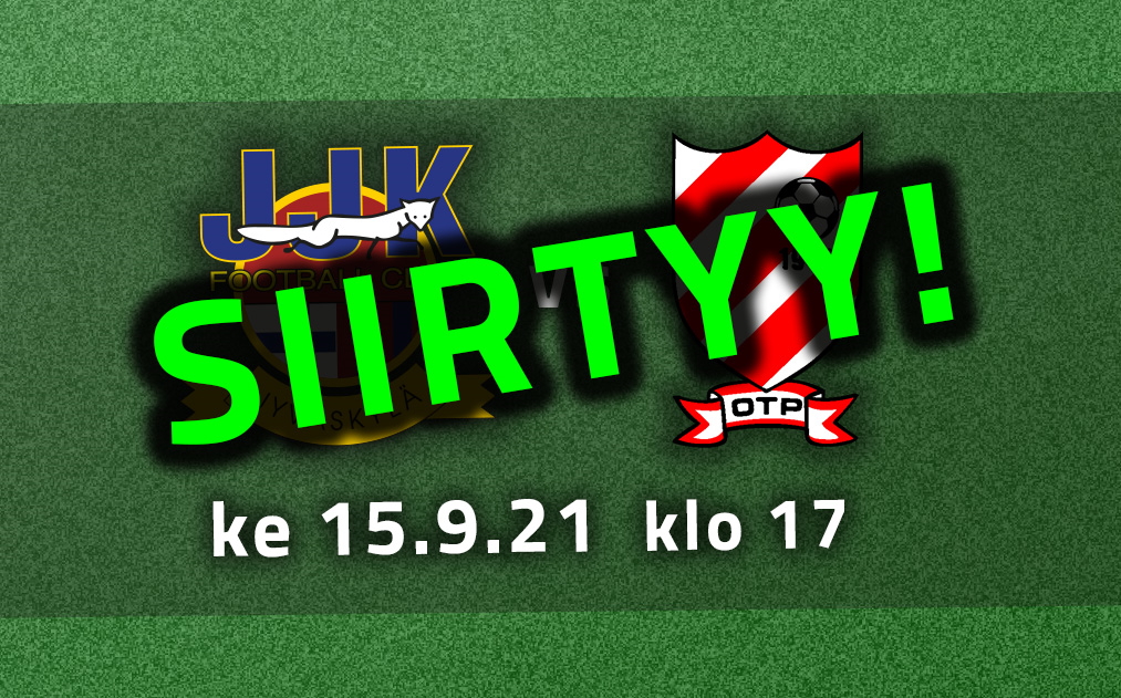 Keskiviikon JJK-OTP ottelu siirtyy